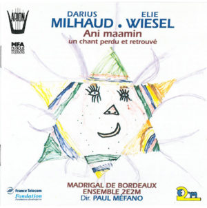 CD Madrigal : Ani Maamin, un chant perdu et retrouvé